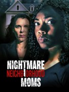 Nightmare Neighborhood Moms - poster (xs thumbnail)