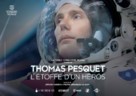 Thomas Pesquet, l&#039;&eacute;toffe d&#039;un h&eacute;ros - French Movie Poster (xs thumbnail)