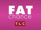 &quot;Fat Chance&quot; - Video on demand movie cover (xs thumbnail)