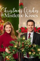 Christmas Wishes &amp; Mistletoe Kisses - Movie Cover (xs thumbnail)