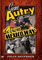 Down Mexico Way - DVD movie cover (xs thumbnail)