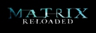 The Matrix Reloaded - Brazilian Logo (xs thumbnail)