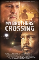 My Brothers&#039; Crossing - Movie Poster (xs thumbnail)