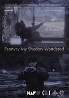 Faraway My Shadow Wandered - International Movie Poster (xs thumbnail)