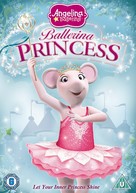 Angelina Ballerina: Ballerina Princess - British DVD movie cover (xs thumbnail)