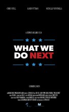 What We Do Next - Movie Poster (xs thumbnail)