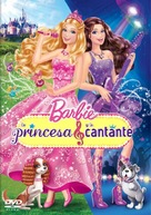 Barbie: The Princess &amp; the Popstar - Spanish Movie Cover (xs thumbnail)