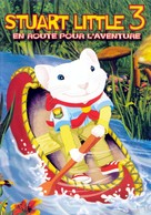 Stuart Little 3: Call of the Wild - French DVD movie cover (xs thumbnail)