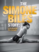 The Simone Biles Story: Courage to Soar - Video on demand movie cover (xs thumbnail)