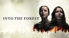 Into the Forest - Movie Cover (xs thumbnail)