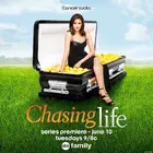 "Chasing Life" Poster