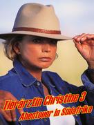 Tier&auml;rztin Christine III: Abenteuer in S&uuml;dafrika - German Movie Cover (xs thumbnail)