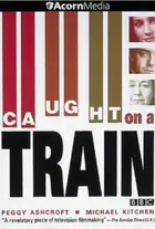 Caught on a Train Cover