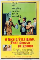 A Nice Little Bank That Should Be Robbed Poster