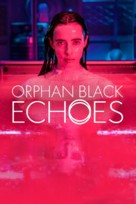 &quot;Orphan Black: Echoes&quot; - Movie Poster (xs thumbnail)