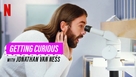 &quot;Getting Curious with Jonathan Van Ness&quot; - Movie Poster (xs thumbnail)