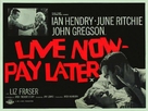 Live Now - Pay Later - British Movie Poster (xs thumbnail)