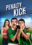 LA PENA MAXIMA Aka: Tuya, mia... te la apuesto Aka: Penalty Kick - Movie Cover (xs thumbnail)