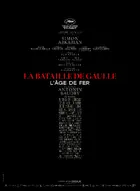La Bataille De Gaulle: L'âge de fer Poster