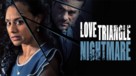 Love Triangle Nightmare - poster (xs thumbnail)