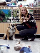Nein, Aus, Pfui! Ein Baby an der Leine - German poster (xs thumbnail)