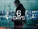 6 Days - British Movie Poster (xs thumbnail)