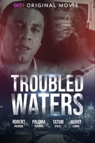 Troubled Waters - Movie Poster (xs thumbnail)
