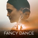Fancy Dance - Movie Cover (xs thumbnail)