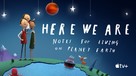 Here We Are: Notes for Living on Planet Earth - Movie Cover (xs thumbnail)