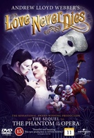 Love Never Dies - Danish DVD movie cover (xs thumbnail)