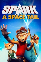 Spark: A Space Tail - Movie Cover (xs thumbnail)