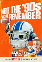 The Electric State Poster