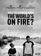 What You Gonna Do When the World&#039;s on Fire? - French Movie Poster (xs thumbnail)