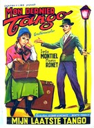 Mi &uacute;ltimo tango - Belgian Movie Poster (xs thumbnail)