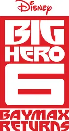 &quot;Big Hero 6 The Series&quot; - Logo (xs thumbnail)