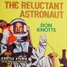 The Reluctant Astronaut - poster (xs thumbnail)