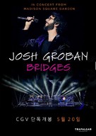 Josh Groban Bridges Live from Madison Square Garden - South Korean Movie Poster (xs thumbnail)