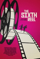 The Sixth Reel - Movie Poster (xs thumbnail)