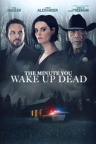 The Minute You Wake Up Dead - Video on demand movie cover (xs thumbnail)