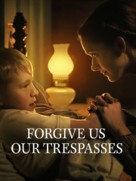 Forgive Us Our Trespasses - Movie Poster (xs thumbnail)