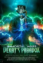 The Immortal Wars: Dekay's Paradox Poster
