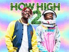 How High 2 - poster (xs thumbnail)