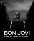 Bon Jovi: When We Were Beautiful - Movie Poster (xs thumbnail)