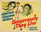 Dangerously They Live - Movie Poster (xs thumbnail)