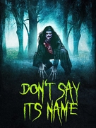 Don&#039;t Say Its Name - Movie Poster (xs thumbnail)