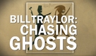 Bill Traylor: Chasing Ghosts - Video on demand movie cover (xs thumbnail)