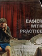Easier with Practice - Movie Poster (xs thumbnail)