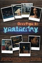 Goodbye to Yesterday - Movie Poster (xs thumbnail)