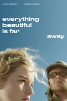 Everything Beautiful Is Far Away - Movie Cover (xs thumbnail)