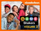 &quot;Game Shakers&quot; - Movie Cover (xs thumbnail)
